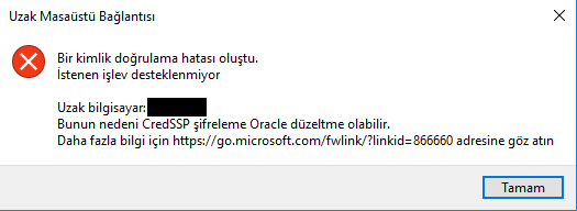 Windows 10 'This could be due to CredSSP encryption oracle remediation' Hatası