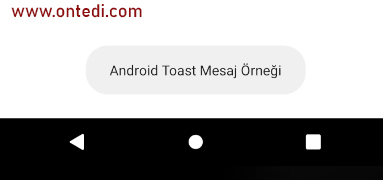 Android Klasik Toast Mesaj